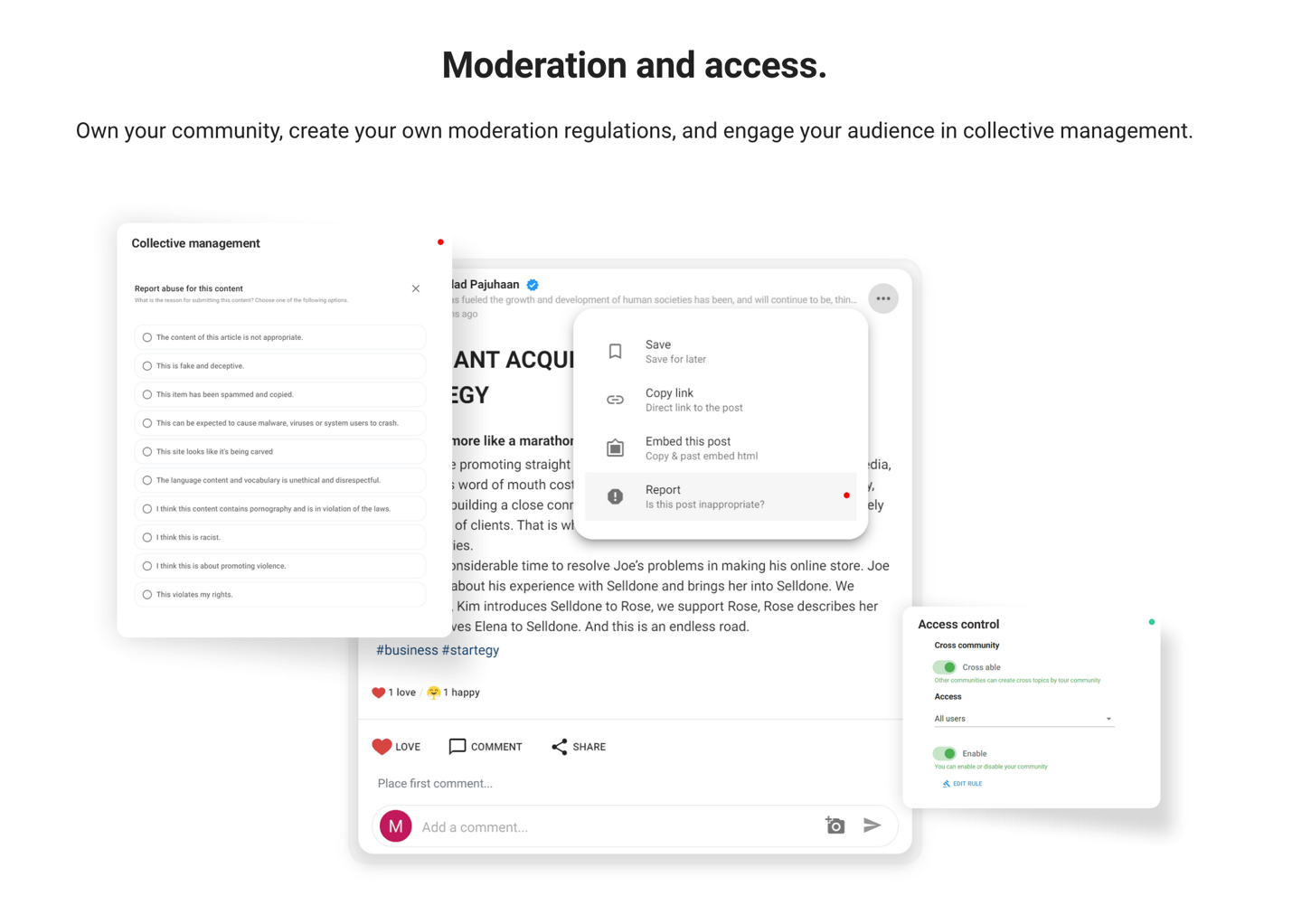 Community moderation and users engagement