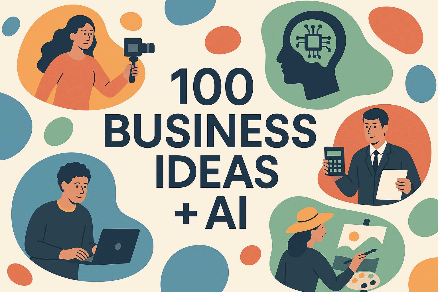 100 AI-Powered Business Ideas for Solo Entrepreneurs (Free)