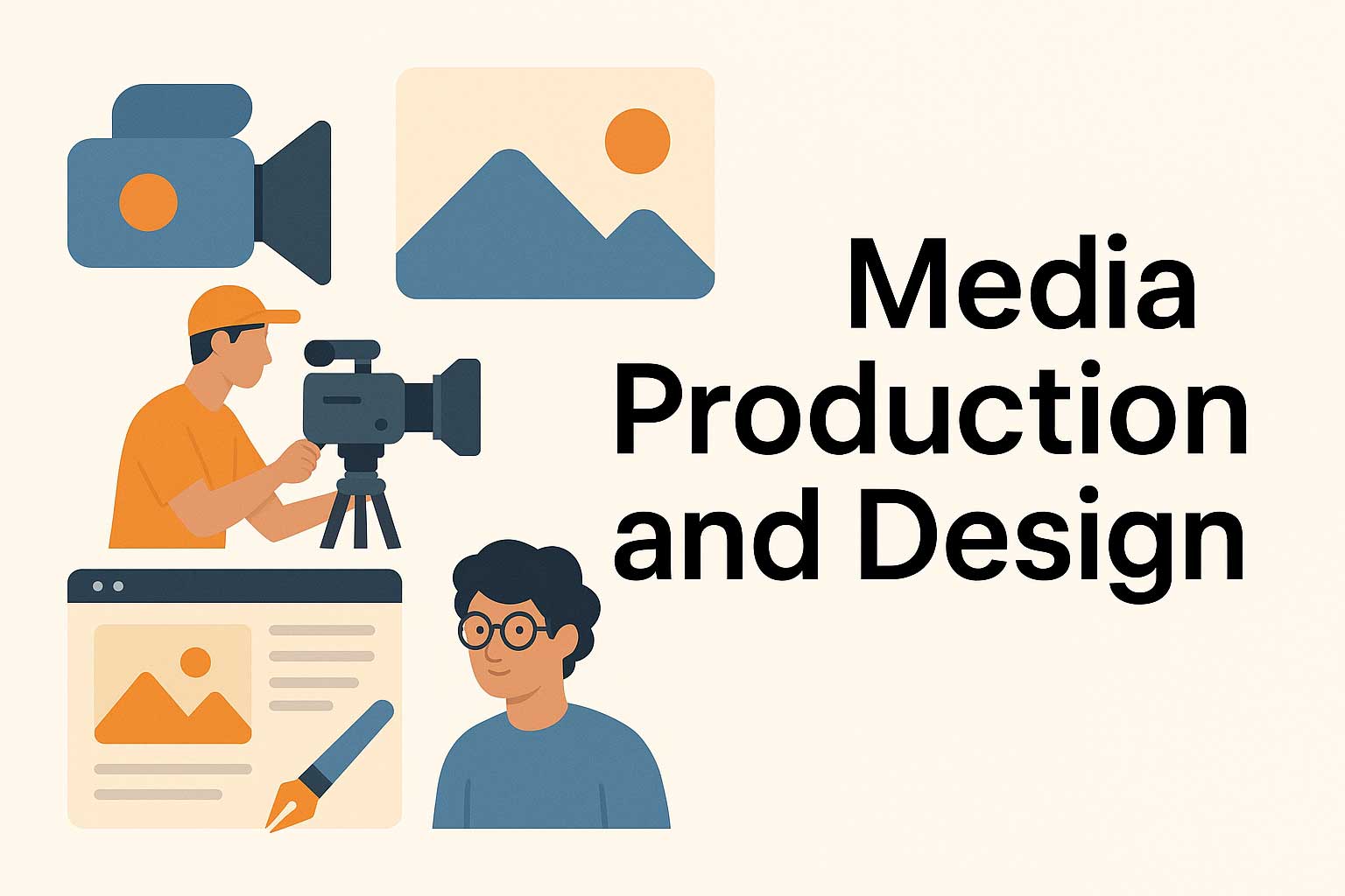 Media Production and Design