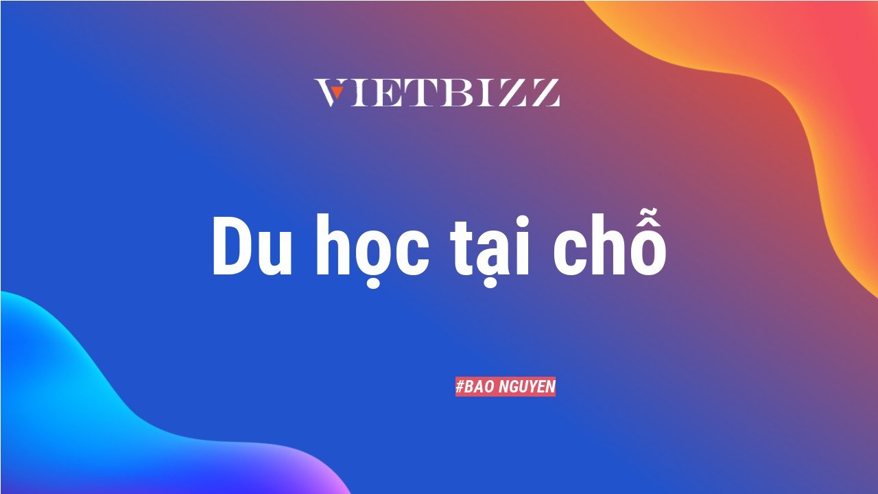 Du học tại chỗ