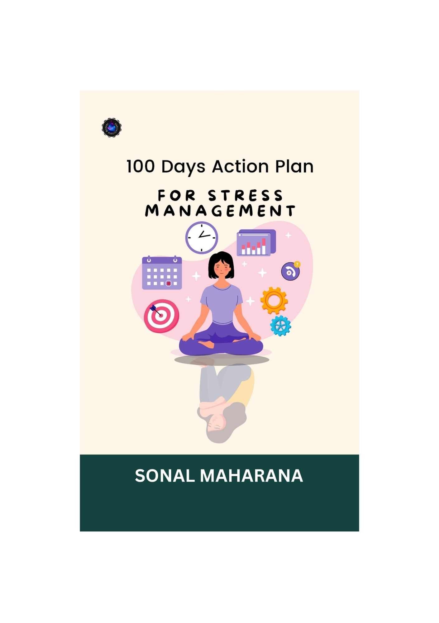 The book 100Day Action Plan for Stress Management offers a comprehensive stepbystep approach to reducing and managing stress ove...