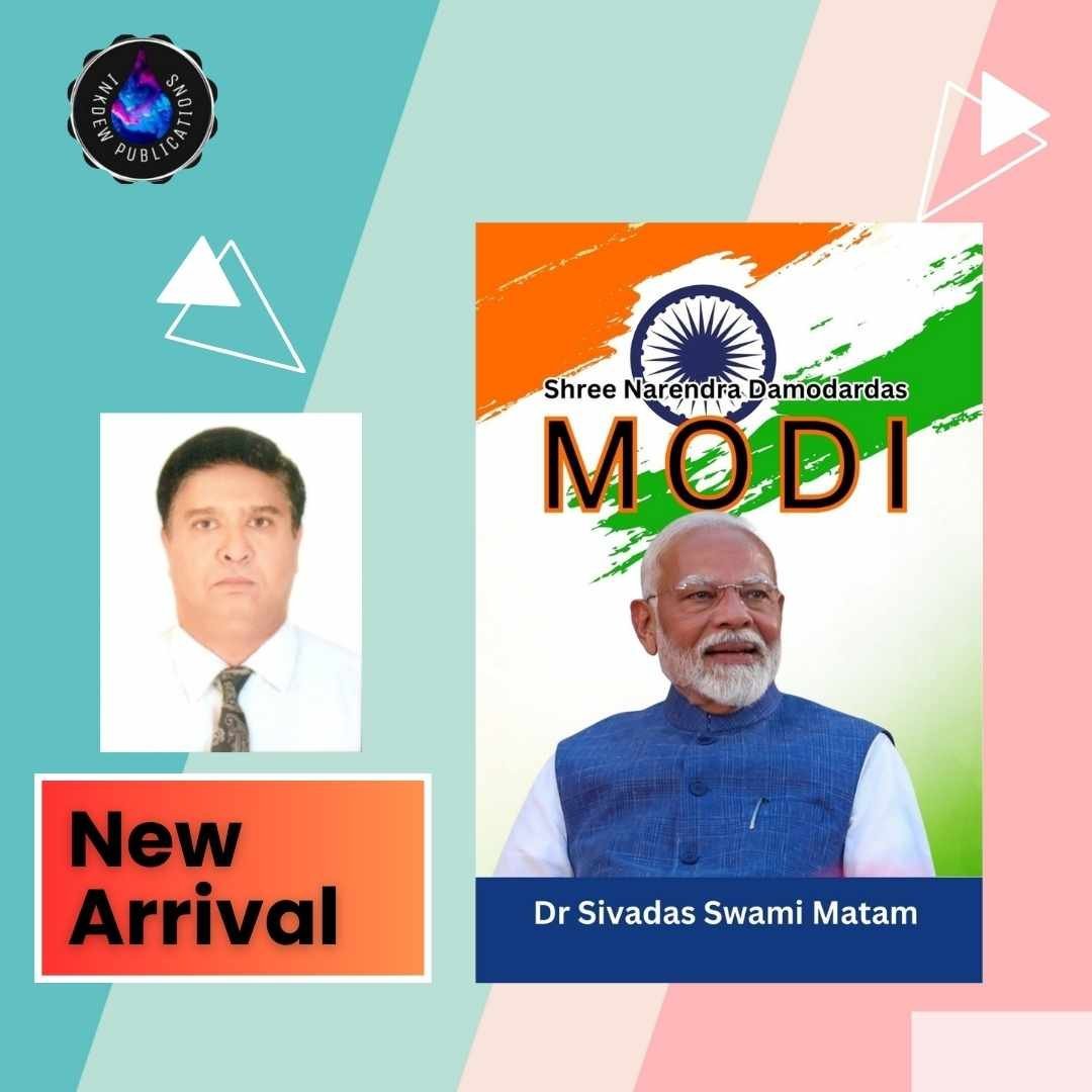 Narendra Damodardas Modi The True Leader of India Author Dr Sivadas Swami Matam Format Paperback Language English Genre  Poetry...